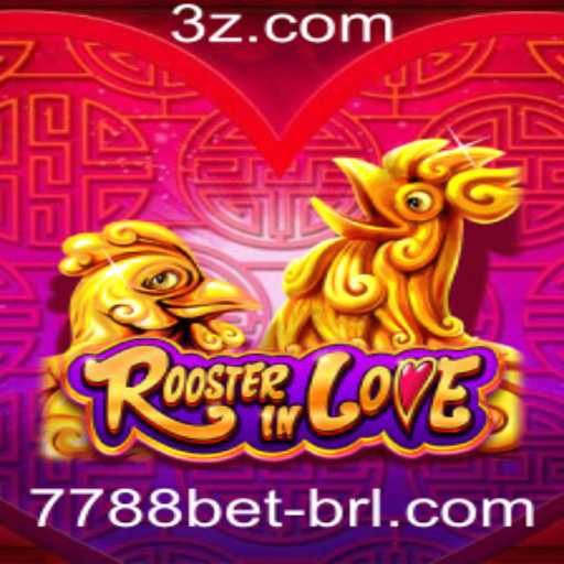 RoosterInLove: Descubra a Nova Sensação dos Jogos com 7788bet